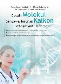 Desain Molekul Senyawa Turunan Kalkon Sebagai Anti-Inflamasi