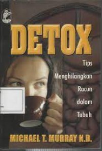 Detox : Tips Menghilangkan Racun dalam Tubuh