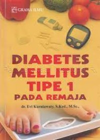 Diabetes Melitus Tipe 1 Pada Remaja