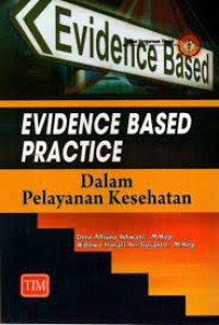 Evidance Based Practice Dalam Pelayanan Kesehatan