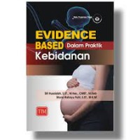 Evidence Based dalam Praktik Kebidanan