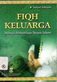 Fiqh Keluarga Menuju Perkawinan Secara Islami