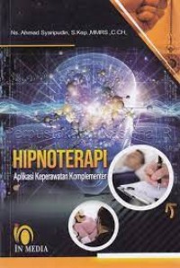 Hipnoterapi Aplikasi Keperawatan Komplementer