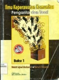 Ilmu Keperawatan Komunitas Pengantar dan Teori: Buku 1