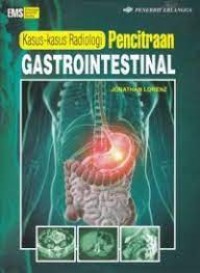 Kasus kasus Radiologi Pencitraan Gastrointestinal