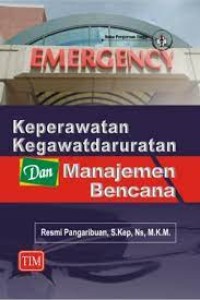 Keperawatan Kegawatdaruratan dan Manajemen Bencana