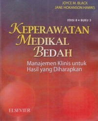 Keperawatan Medikal Bedah: Manajemen Klinis Untuk Hasil Yang Diharapan; Edisi 8 Buku 3