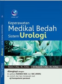 Keperawatan medikal bedah : sistem urologi