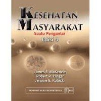 Kesehatan Masyarakat Edisi 4 : Suatu Pengantar