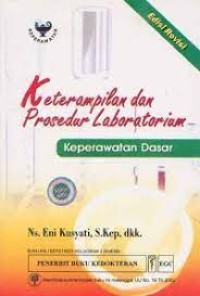 Keterampilan dan Prosedur Laboratorium Keperawatan Dasar