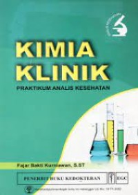 Kimia Klinik Praktikum Analis Kesehatan