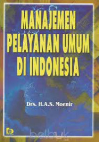 Image of Manajemen Pelayanan Umum di Indonesia