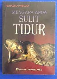 Mengapa Anda Sulit Tidur