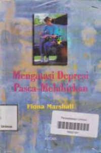 Mengatasi Depresi Pasca - Melahirkan