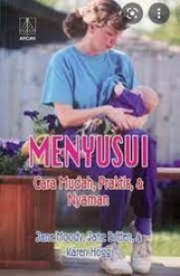 Menyusui : Cara Mudah, Praktis, & Nyaman