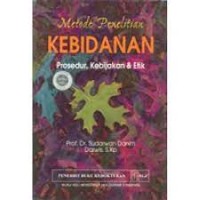 Metode Penelitian Kebidanan (Prosedur, Kebijakan & Etik)