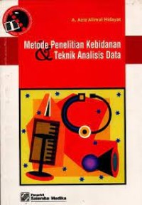 Metode Penelitian Kebidanan Teknik Analisis Data