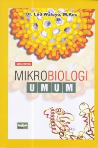 Mikrobiologi Umum; Edisi Revisi
