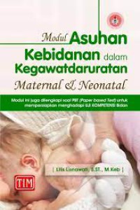 Modul Asuhan Kebidanan dalam Kegawatdaruratan Maternal & Neonatal