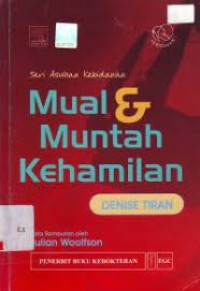 Mual & Muntah Kehamilan : Seri Asuhan Kebidanan