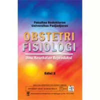 Obstetri Fisiologi: Ilmu Kesehatan Reproduksi Edisi 2