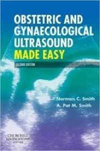 Obstetric and Gynaecological Ultrasound Made Easy Second Edition