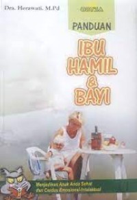 Panduan Ibu Hamil & Bayi