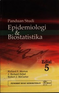 Panduan Studi Epidemiologi & Biostatistika; Edisi 5