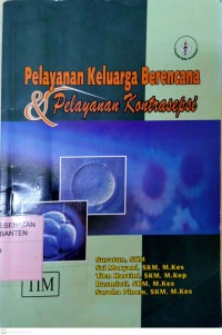 Pelayanan Keluarga Berencana & Pelayanan Kontrasepsi