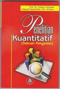 Penelitian Kuantitatif (Sebuah Pengantar)