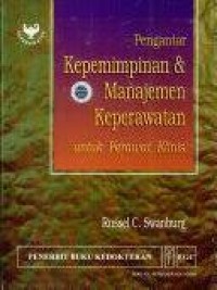 Pengantar Kepemimpinan & Manajemen Keperawatan untuk Perawat Klinis