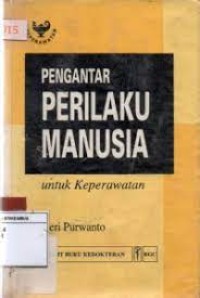 Pengantar Perilaku Manusia untuk Keperawatan