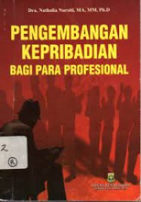 Pengembangan Keperibadian Bagi Para Profesional