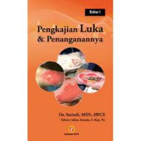 Pengkajian Luka & Penanganannya Edisi 1