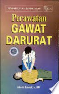 Perawtan Gawat Darurat (Emergency Care)