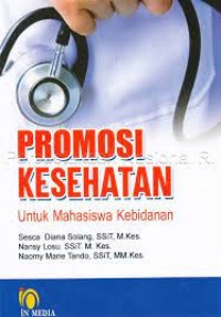 Promosi Kesehatan untuk Mahasiswa Kebidanan