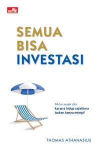 Semua bisa investasi