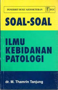 Soal-Soal Ilmu Kebidanan Patologi