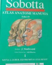 Sobotta Atlas Anatomi Manusia Edisi 19 1 : Kepala Leher, Ekstremitas Atas, Kulit