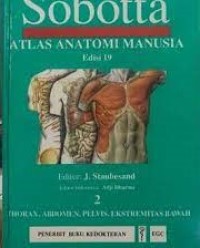 Sobotta Atlas Anatomi Manusia Edisi 19 2 : Thorax, Abdomen, elvis, Ekstremitas Bawah