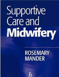 Supportive Care and Midwifery