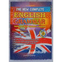 The New Complete English Grammar: Tata Bahasa Inggris Lengkap