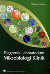 Buku Ajar Diagnosis Laboratorium Mikrobiologi Klinik
