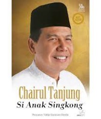 Image of Chairul Tanjung Si Anak Singkong