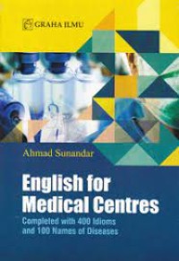 Image of English For Medical Centres: Completed With 400 Idioms and 100 Names of Diseases